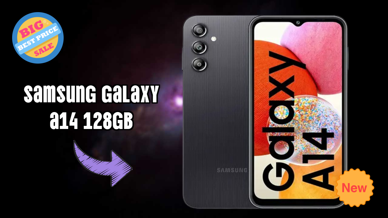 Samsung Galaxy A14 128GB Display Quality: PLS LCD Explained