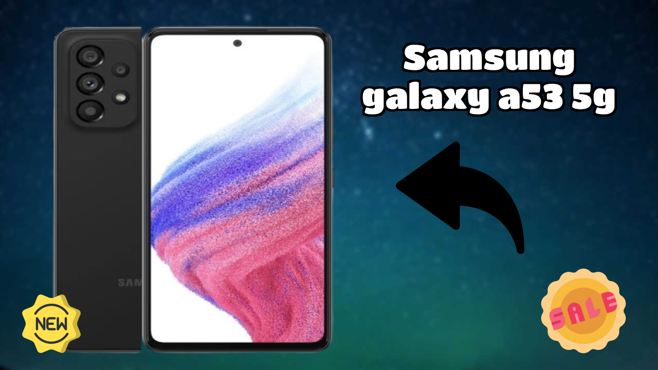 Samsung Galaxy A53 5G at ₹27,500 - Best Features Listed