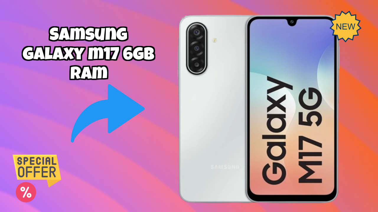 Samsung Galaxy M17 6GB RAM vs iPhone 15: Which is Better Value?